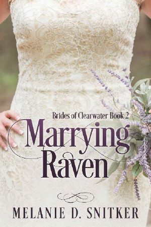 [Brides of Clearwater 02] • Marrying Raven